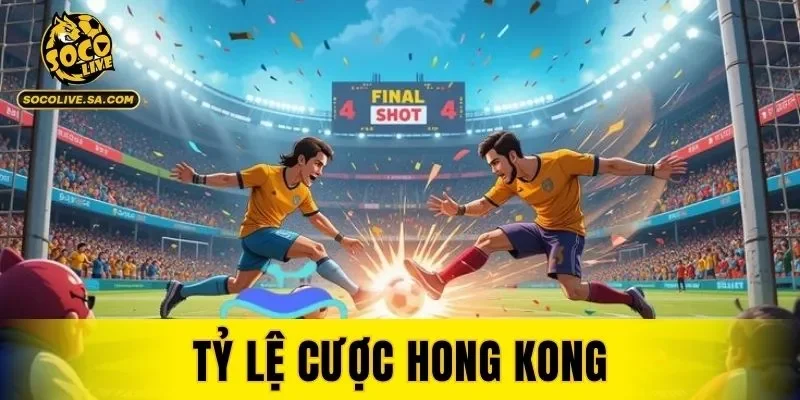 Tỷ Lệ Cược Hong Kong